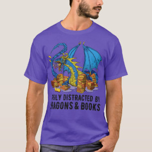 Easily Distracted By Dragons And Books III T-Shirt