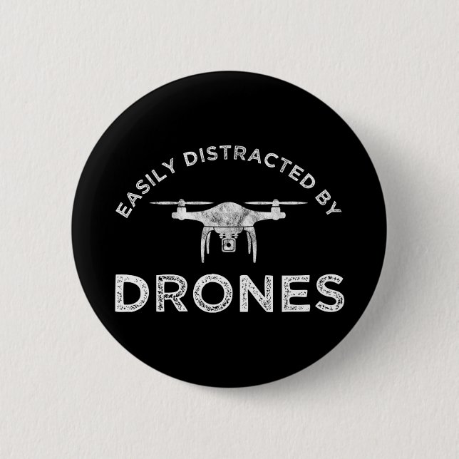 Easily Distracted By Drones 6 Cm Round Badge (Front)