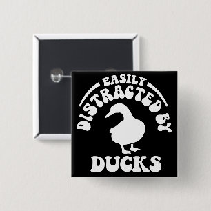 Easily Distracted By Ducks 15 Cm Square Badge