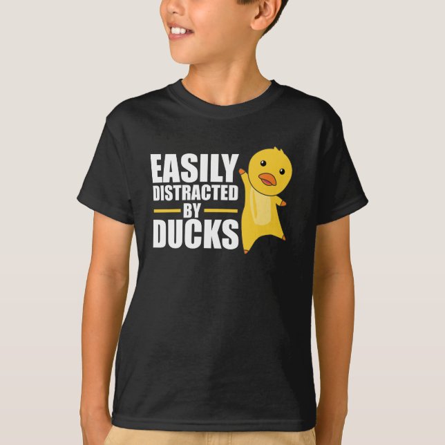 Easily Distracted By Ducks - Funny Duck T-Shirt (Front)