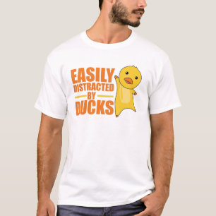 Easily Distracted By Ducks - Funny Duck T-Shirt