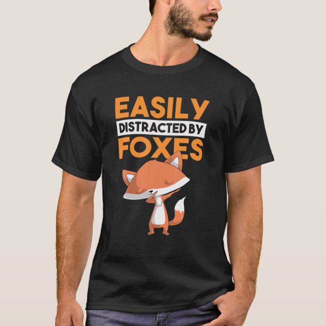 Easily Distracted By Foxes Funny Fox Dabbing Dab D T-Shirt (Front)