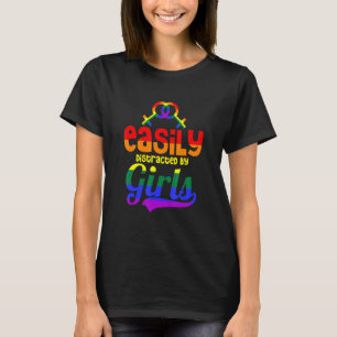 Easily Distracted By Girls Lesbian Gay Trans Queer T-Shirt