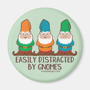 Easily Distracted by Gnomes Magnet