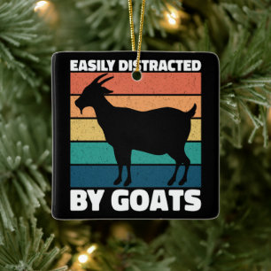Easily Distracted By Goats Cute Farming Lover Cool Ceramic Ornament