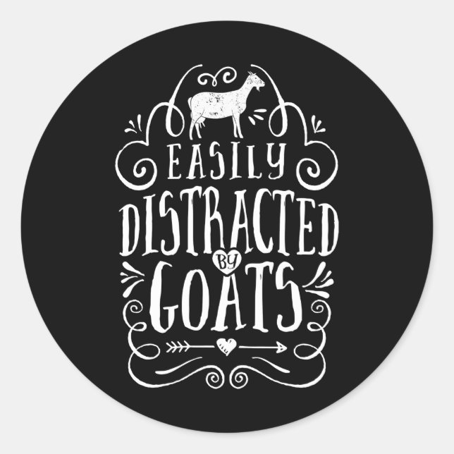 Easily Distracted By Goats Funny Goat Lover Gifts Classic Round Sticker (Front)