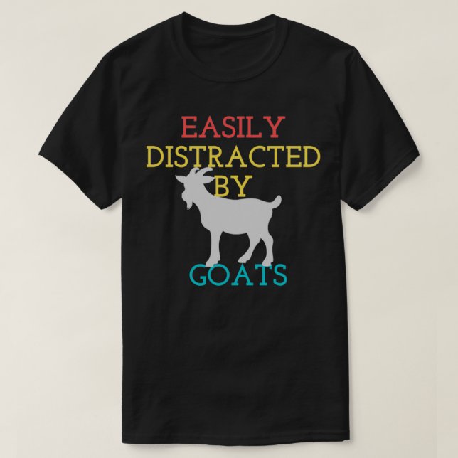 Easily Distracted By Goats funny old goat goats fa T-Shirt (Design Front)