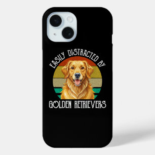Easily Distracted By Golden Retrievers iPhone 15 Case