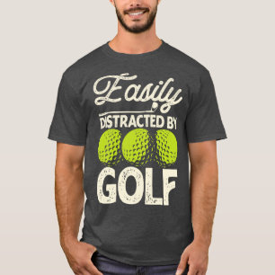 Easily Distracted By Golf T Shirt For Women Men