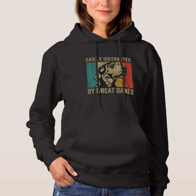 Easily Distracted By Great Dane  Great Dane Hoodie (Front)