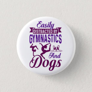 Easily Distracted By Gymnastics and Dogs 3 Cm Round Badge
