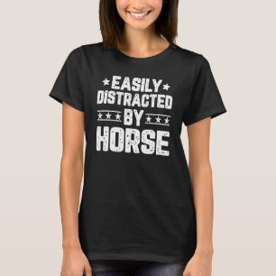 Easily Distracted By Horse Equestrian Horse Racer T-Shirt