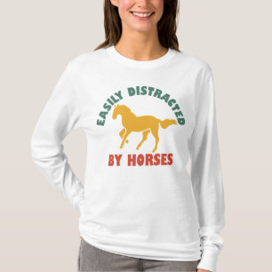 Easily Distracted By Horses T-Shirt