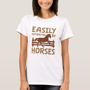 Easily Distracted By Horses T-Shirt
