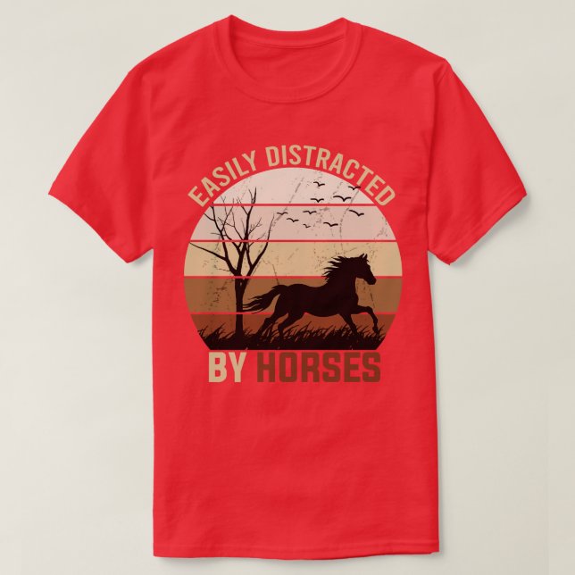 Easily Distracted By Horses T-Shirt (Design Front)