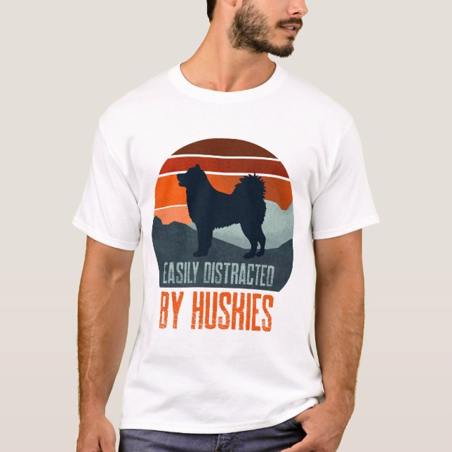 Easily Distracted By Huskies Dog Walking T-Shirt (Front)