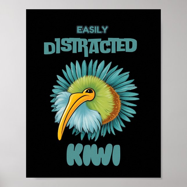 Easily distracted by kiwi poster (Front)