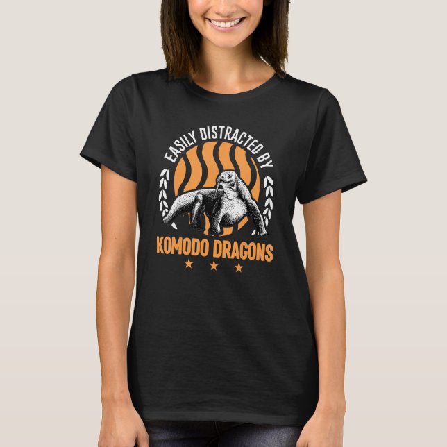 Easily Distracted By Komodo Dragons T-Shirt (Front)