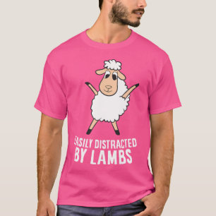 Easily Distracted By Lambs Funny Lamb Love Sheep T-Shirt