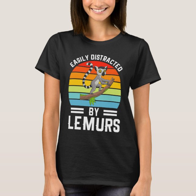 Easily Distracted By Lemurs I Lemur Monkey I Kids  T-Shirt (Front)