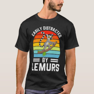 Easily Distracted By Lemurs I Lemur Monkey I Kids  T-Shirt