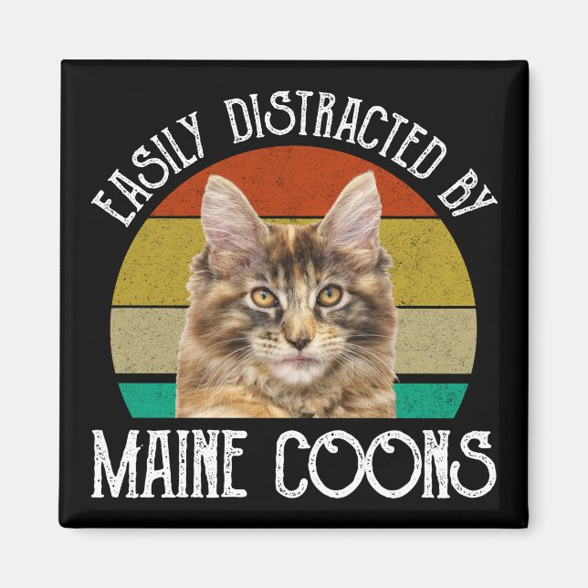 Easily Distracted By Maine Coons Magnet (Front)