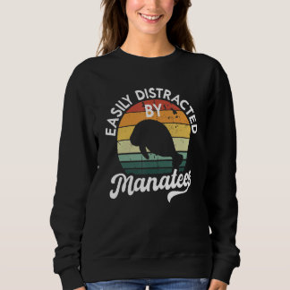 Easily Distracted By Manatees Manatee Sea Cow Sweatshirt