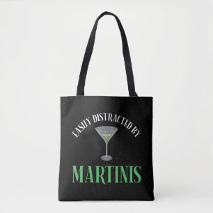 Easily Distracted By Martinis Tote Bag