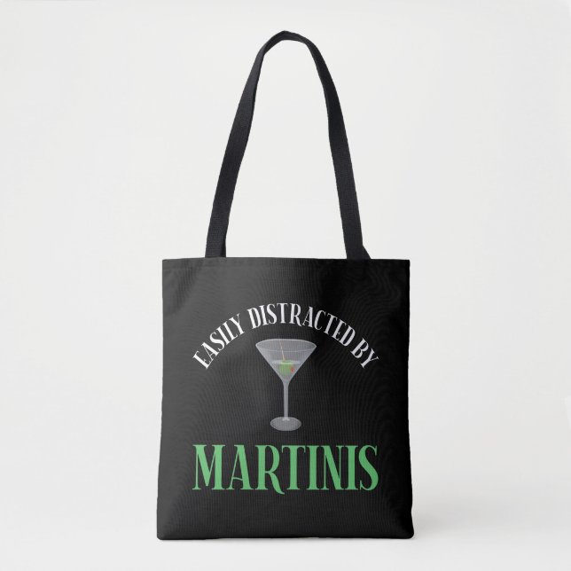 Easily Distracted By Martinis Tote Bag (Front)