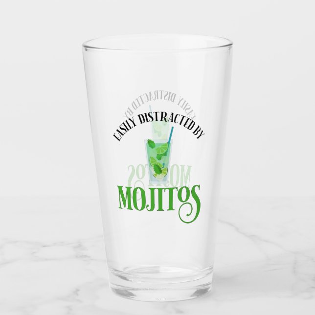 Easily Distracted By Mojitos Glass (Front)