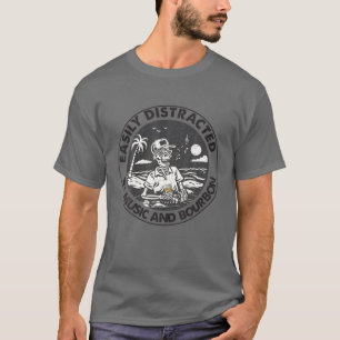 Easily Distracted By Music And Bourbon Funny Skele T-Shirt
