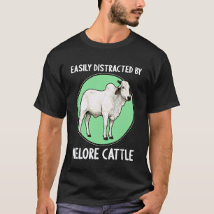 Easily Distracted by Nelore Cattle Nelore Cow T-Shirt