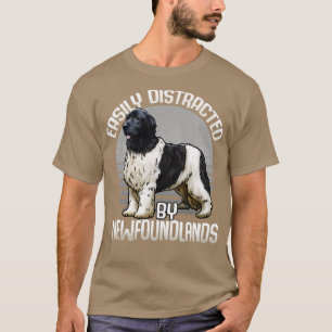 Easily Distracted By Newfoundlands T-Shirt