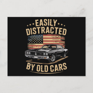 Easily Distracted by Old Cars Classic Car Guy Funn Postcard