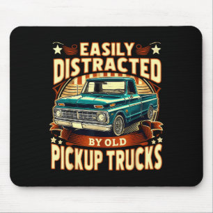 Easily Distracted By Old Ckup Trucks Funny Trucker Mouse Pad