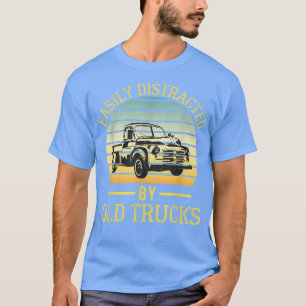 Easily Distracted By Old Trucks Retro Shirt Cool O