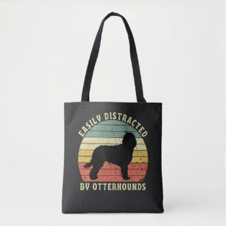 Easily distracted by Otterhounds Tote Bag