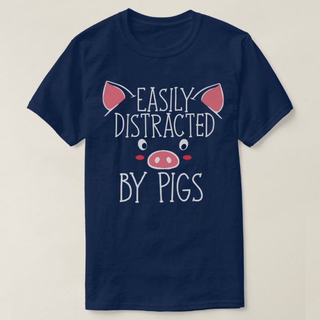 Easily Distracted By Pigs Premium  T-Shirt (Design Front)