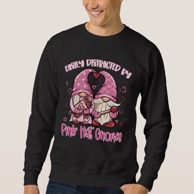 Easily Distracted by Pink Hat Gnomes Gardening Gno Sweatshirt (Front)