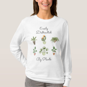 Easily Distracted By Plants Funny Gardener Gardeni T-Shirt