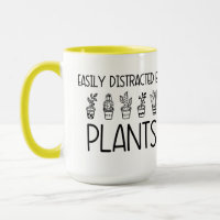 Easily Distracted by Plants Mug Coffee Tea Cup