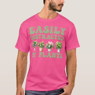 Easily Distracted By Plants Succulent Plant Garden T-Shirt