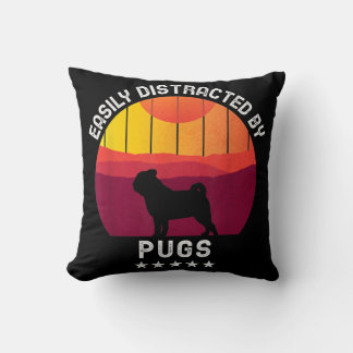 Easily Distracted By Pugs Retro | Pug Dog Lover Cushion