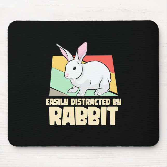 Easily Distracted By Rabbit Mouse Pad (Front)