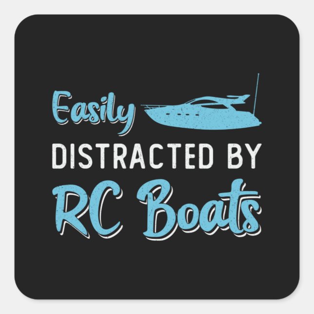 Easily Distracted By RC Boats Model Funny RC Boat Square Sticker (Front)