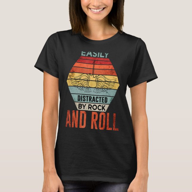 Easily Distracted By Rock and Roll T-Shirt (Front)