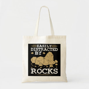 Easily Distracted By Rocks Funny Geology Tote Bag