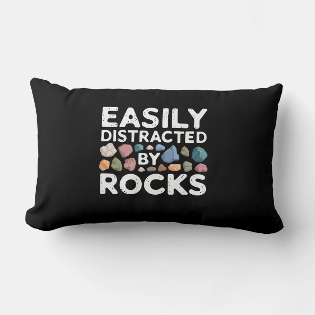 Easily Distracted By Rocks  Lumbar Cushion (Front)