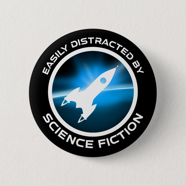 Easily Distracted By Science Fiction 6 Cm Round Badge (Front)