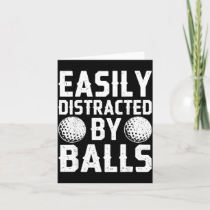 Easily Distracted By Shirt Funny Men Women Golf Lo Card